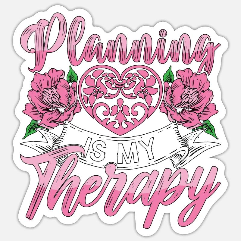 Wedding Planner Planning Is My Therapy Planner - Sticker Größe S (10 x 10 cm) - Mattweiß