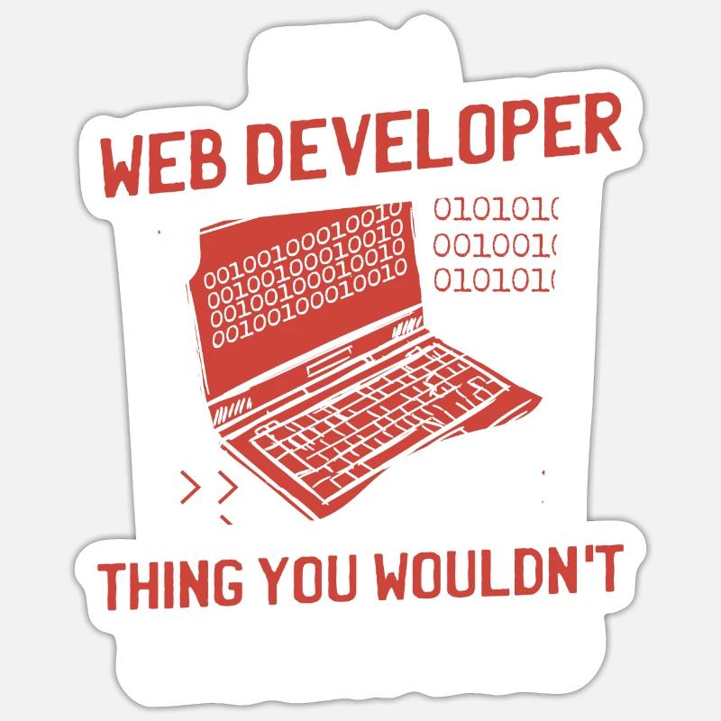 Web Entwickler Webdeveloper Lustig Sticker Größe S (10 x 10 cm)