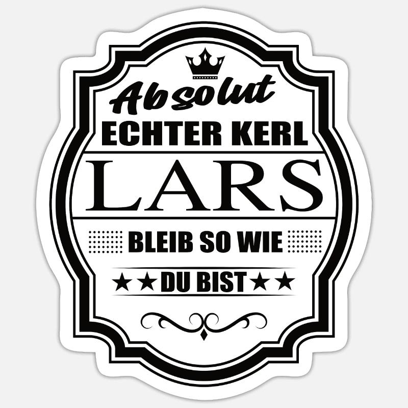 Absolut Echter Kerl Lars Bleib So Wie Du Bist - Sticker Größe S (10 x 10 cm) - Mattweiß
