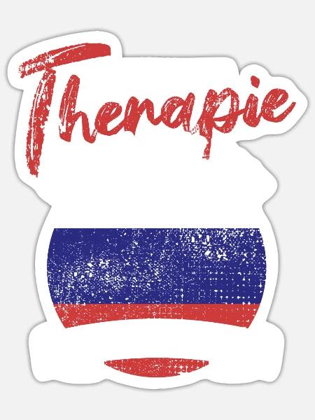 Ich brauche keine Therapie ich muss nach Russland - Sticker Größe S (10 x 10 cm) - Mattweiß