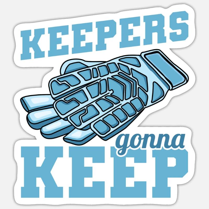 Keepers going to Keep Sticker size S (10 x 10 cm)