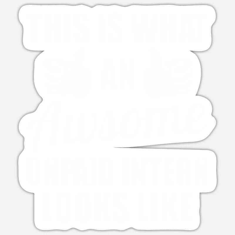 Intern Gift Unpaid Intern - Sticker size S (10 x 10 cm) - white matte