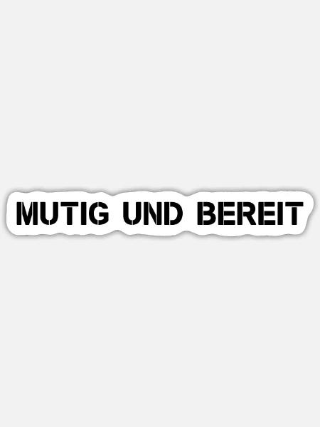 Feuerwehr - Mutig und bereit - Sticker Größe S (10 x 10 cm) - Mattweiß