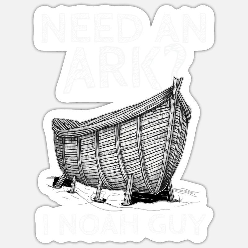 Need An Ark I Noah Guy 3 Sticker size S (10 x 10 cm)