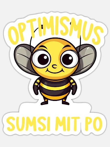 Optimismus heißt umgekehrt Sumsi Mit Po - Sticker Größe S (10 x 10 cm) - Mattweiß