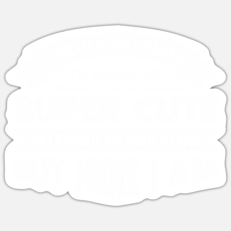 Interior Designer Gift Interior Decoration Designer Sticker size S (10 x 10 cm)
