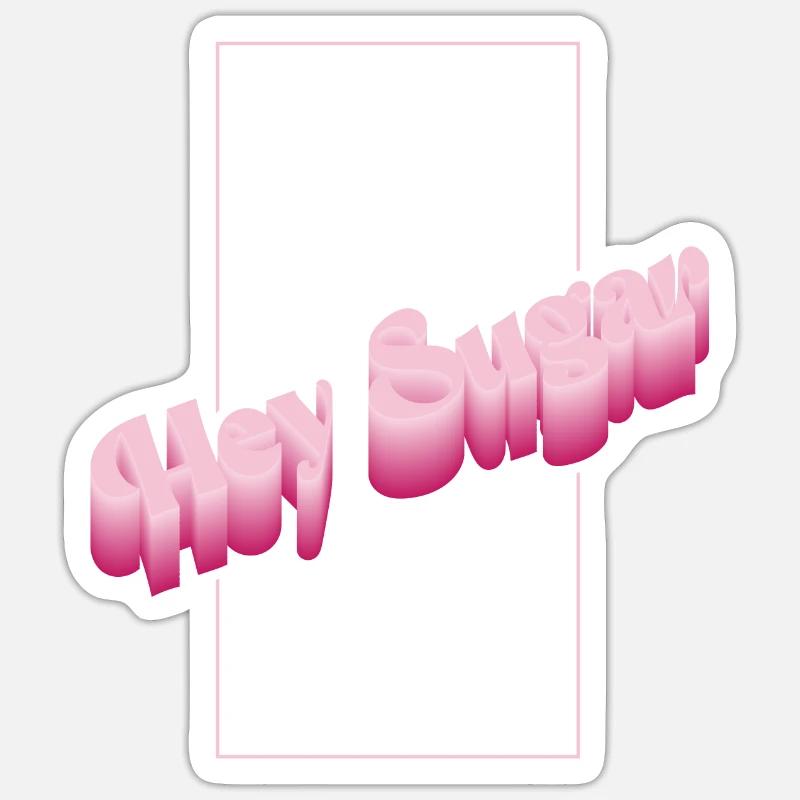Hey Sugar - Sticker taille S (10 x 10 cm) - blanc mat
