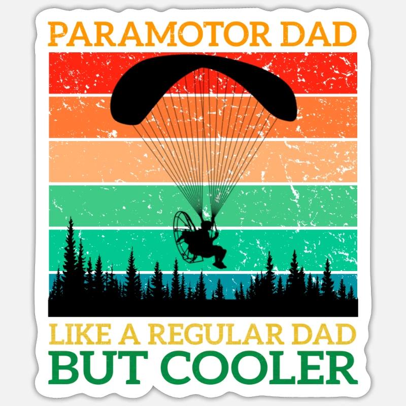 Paramotor Dad Paramotor Pilot Paraglider Lover Sticker size S (10 x 10 cm)