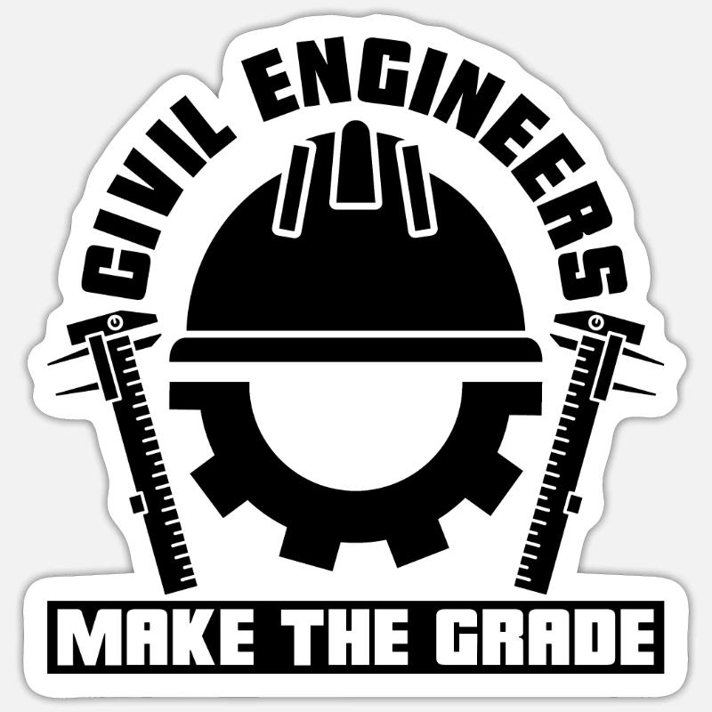 Civil Engineers Make The Grade Project Engineer Sticker Größe S (10 x 10 cm)