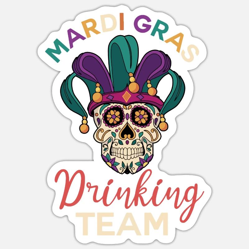 Mardi Gras Drinking Team Sticker size S (10 x 10 cm)