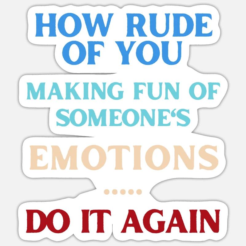 Se moquer des sentiments Langue anglaise Sticker taille S (10 x 10 cm)