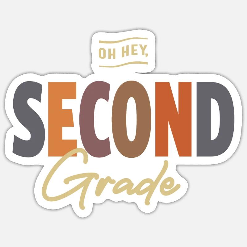 Oh Hey Second Grade, Back To School Sticker size S (10 x 10 cm)