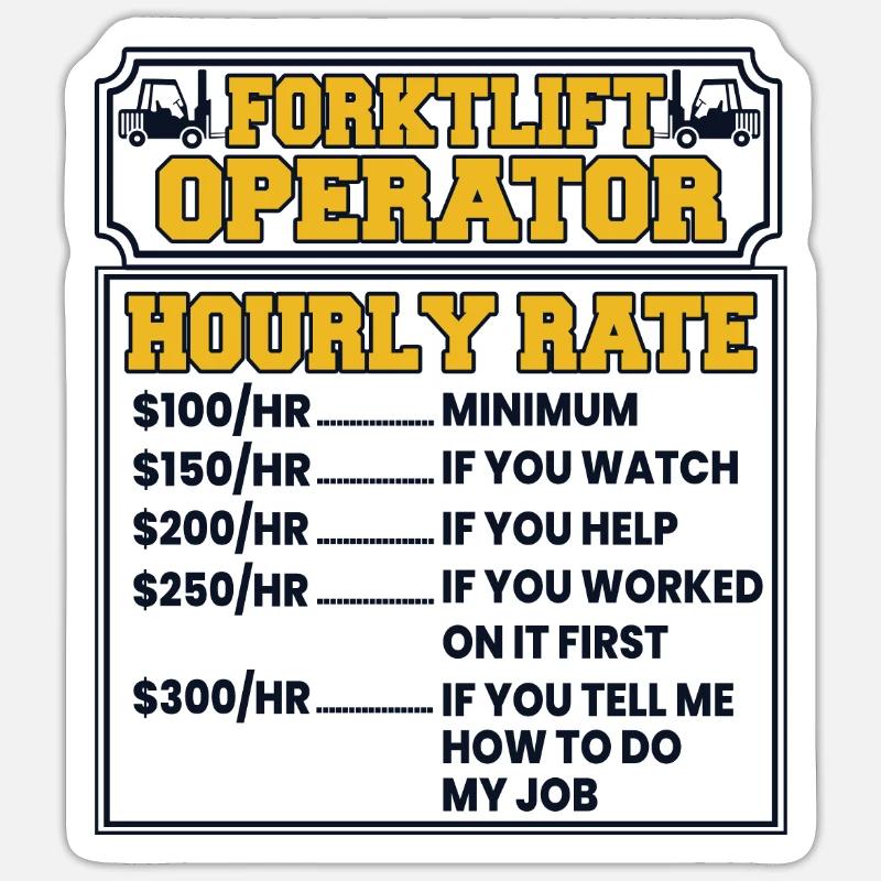 Forklift Operator Hourly Rate Telehandler Sticker size S (10 x 10 cm)