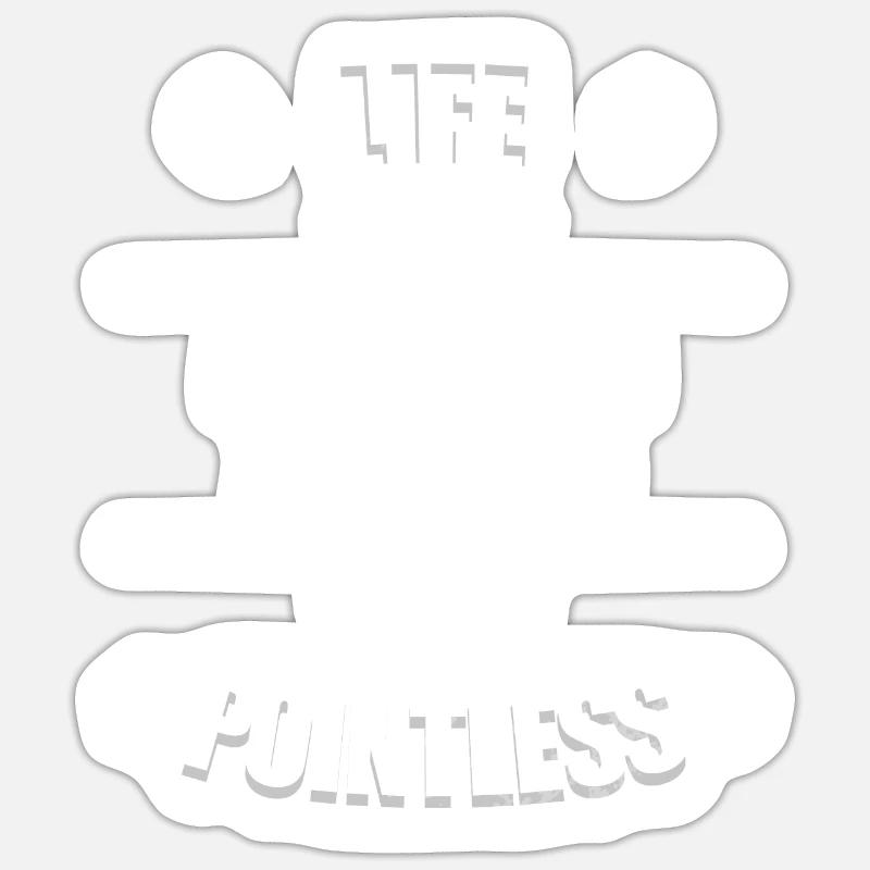 Life is possible pointless - Australian Shepherd Sticker size S (10 x 10 cm)