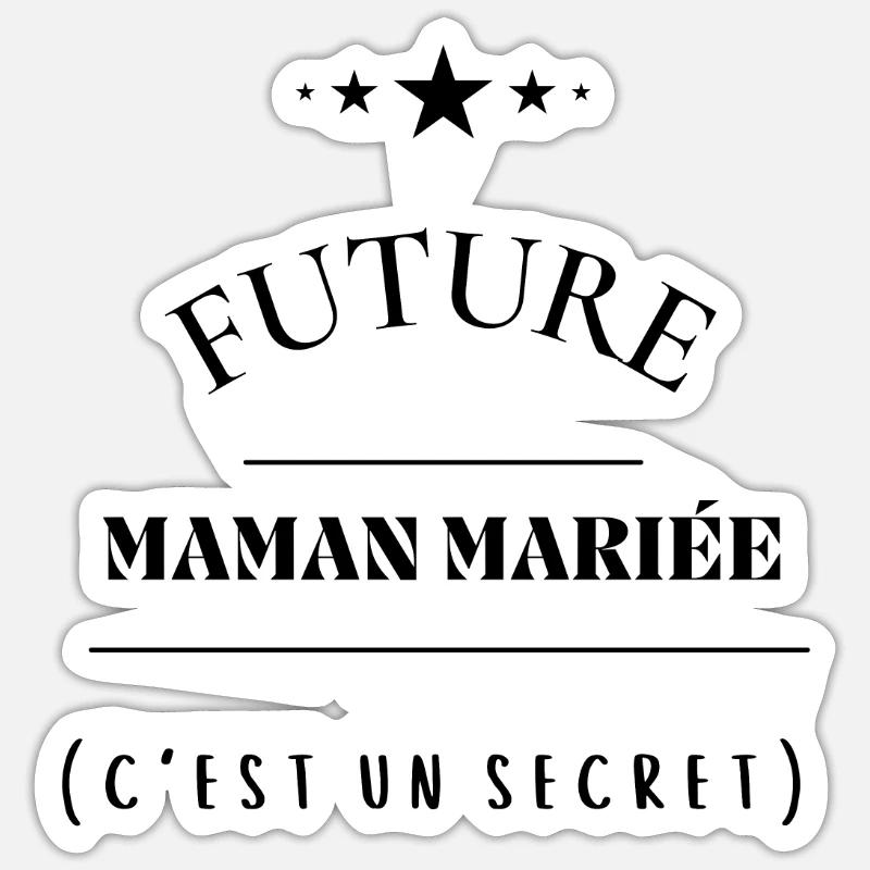 Future maman mariée - demande mariage - Sticker taille S (10 x 10 cm) - blanc mat