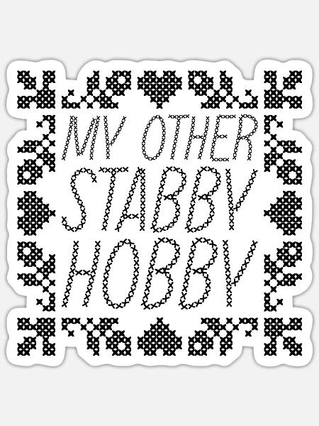 My Other Stabby Hobby Stitching Cross Stitch Lover - Sticker Größe S (10 x 10 cm) - Mattweiß