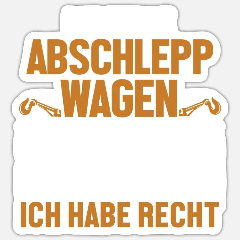 Abschleppwagen hat immer Recht Abschlepper Sticker Größe S (10 x 10 cm)