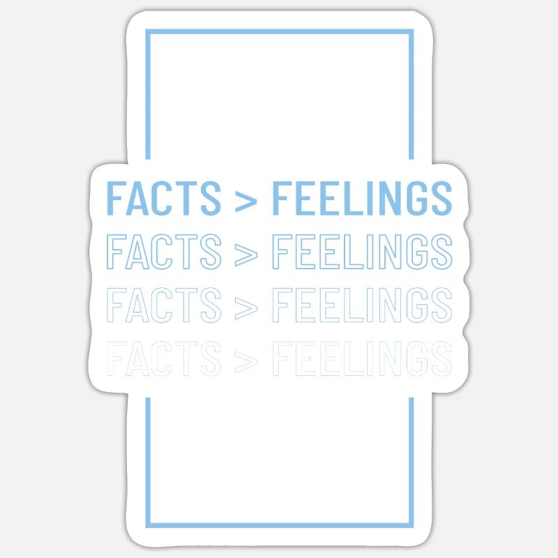 Les faits ne se soucient pas des sentiments - Sticker taille S (10 x 10 cm) - blanc mat