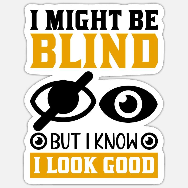 Blindheitsbewusstsein Gesetzlich Blind - Sticker Größe S (10 x 10 cm) - Mattweiß