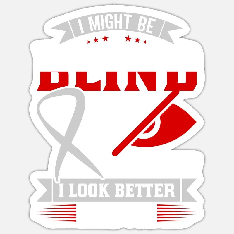 Blindheitsbewusstsein Gesetzlich Blind - Sticker Größe S (10 x 10 cm) - Mattweiß