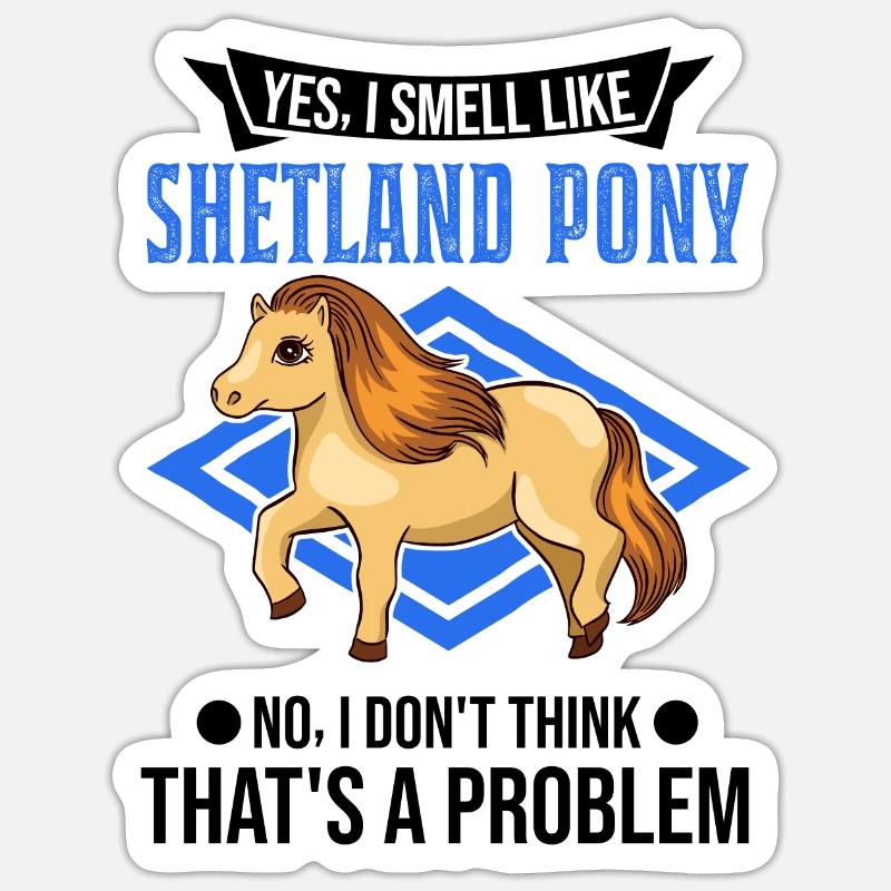 Shetland Pony Geruch Geschenk Shetty - Sticker Größe S (10 x 10 cm) - Mattweiß