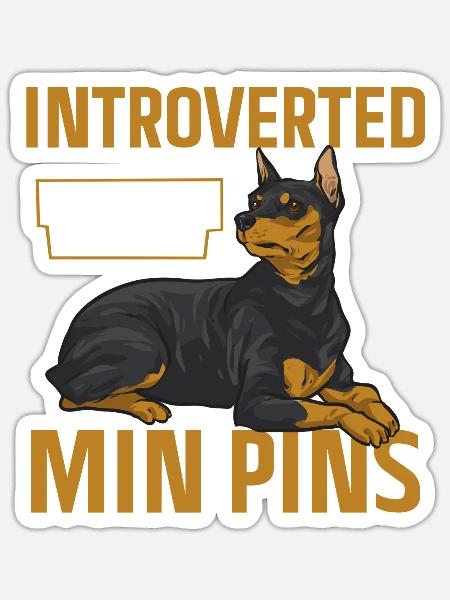 Zwergpinscher Rehpinscher Min Pin Hund - Sticker Größe S (10 x 10 cm) - Mattweiß
