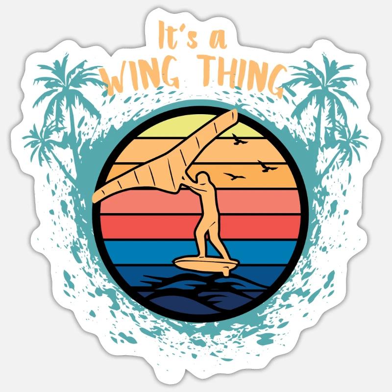 It s a Wing Thing Hydrofoil Wingfoil Wingfoiling Sticker size S (10 x 10 cm)