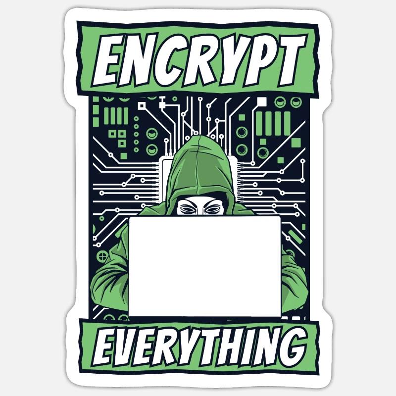 Encrypt Everything Phishing Sniffer Grey Hat Sticker size S (10 x 10 cm)