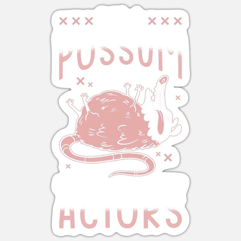 Opossum Spruch - Sticker Größe S (10 x 10 cm) - Mattweiß