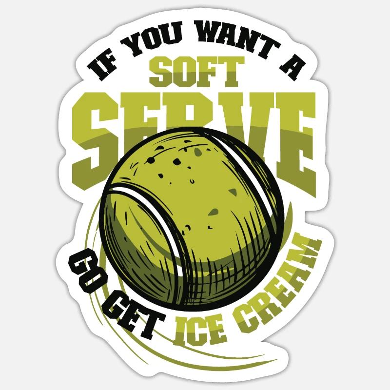 Wenn Sie Ein Softeis Wollen, Holen Sie Sich Eins Sticker Größe S (10 x 10 cm)