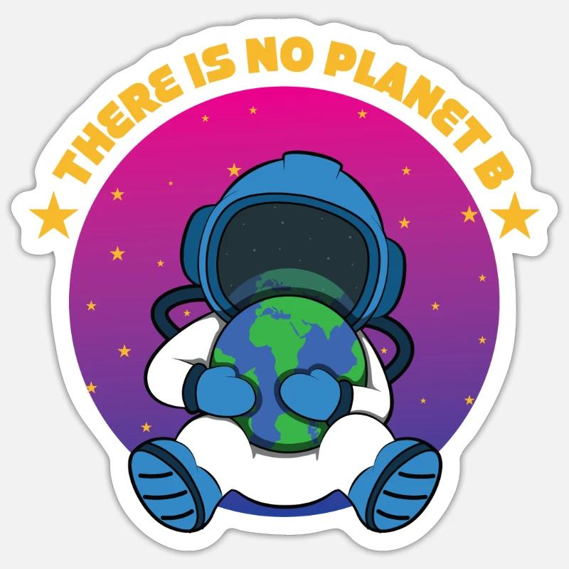 There is no second planet Sticker size S (10 x 10 cm)