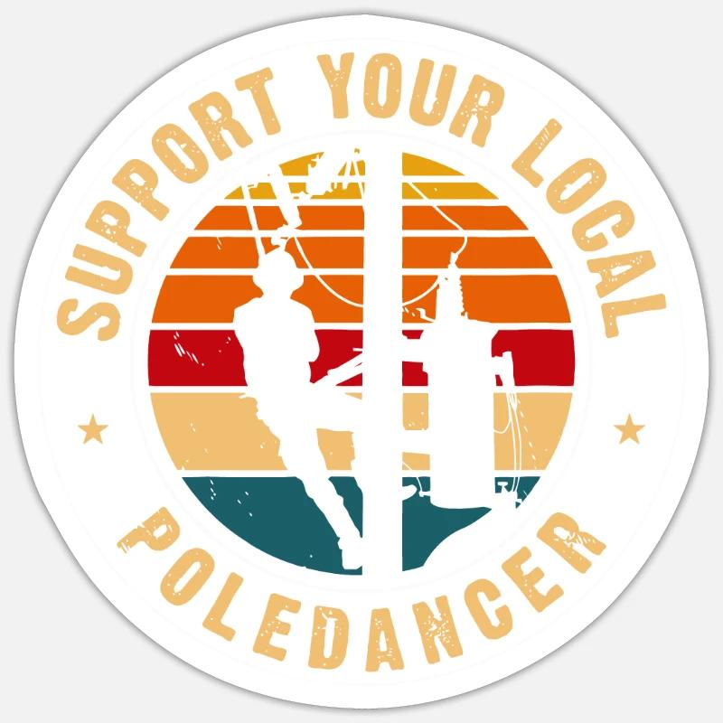 Support Your Local Pole Dancer Lineman Retro Sticker size S (10 x 10 cm)