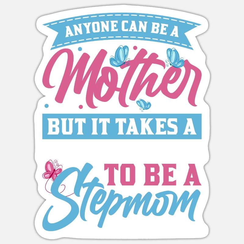 Stepmother - Sticker size S (10 x 10 cm) - white matte