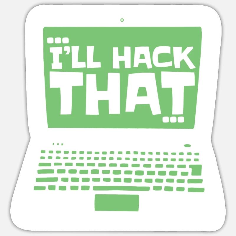 I'll Hack That Sniffer Social Engineering Sticker Größe S (10 x 10 cm)