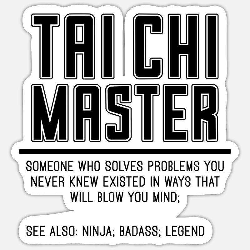 Tai Chi Master Someone Who Solves Tai Chi Chuan Sticker Größe S (10 x 10 cm)