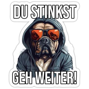 Lustiger Bulldogge Spruch Deutscher Hundebesitzer - Sticker Größe S (10 x 10 cm) - Mattweiß - Vorne