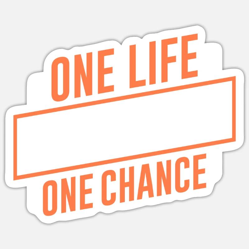 Ein Leben Ein Körper Eine Chance Sticker Größe S (10 x 10 cm)