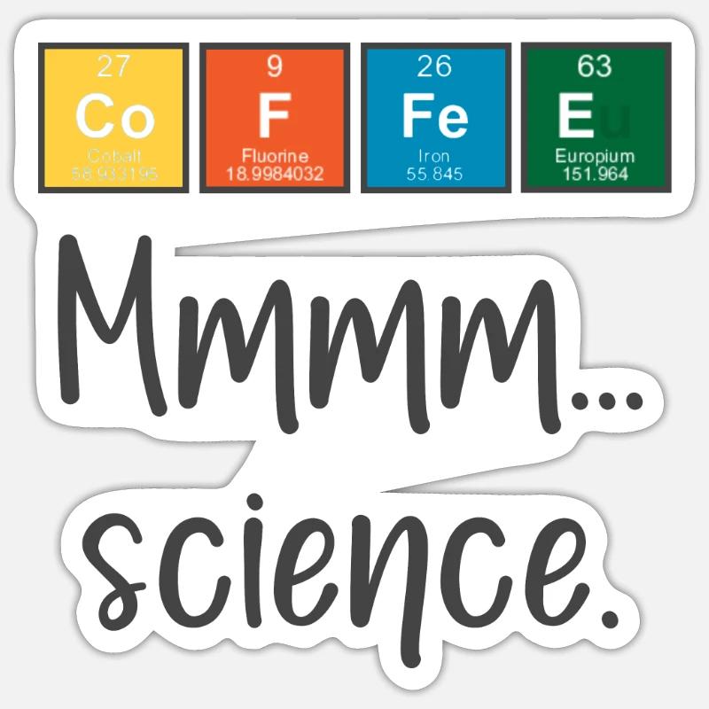 COFFEE - Mmmm... science - Sticker size S (10 x 10 cm) - white matte