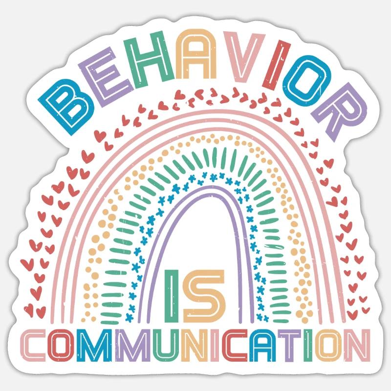 Behavior Is Communication 21 Sticker size S (10 x 10 cm)