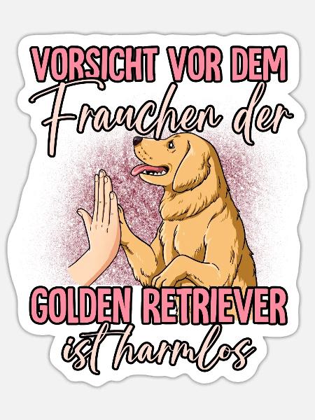 Vorsicht vor dem Frauchen Golden Retriever - Sticker Größe S (10 x 10 cm) - Mattweiß
