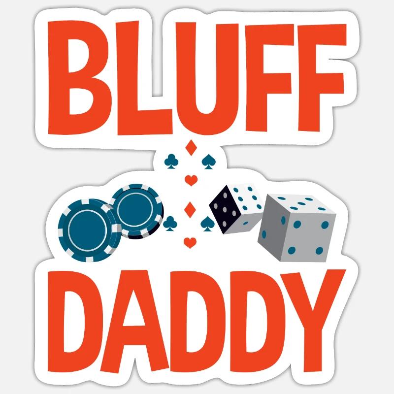 Bluff Daddy 2 Sticker Größe S (10 x 10 cm)
