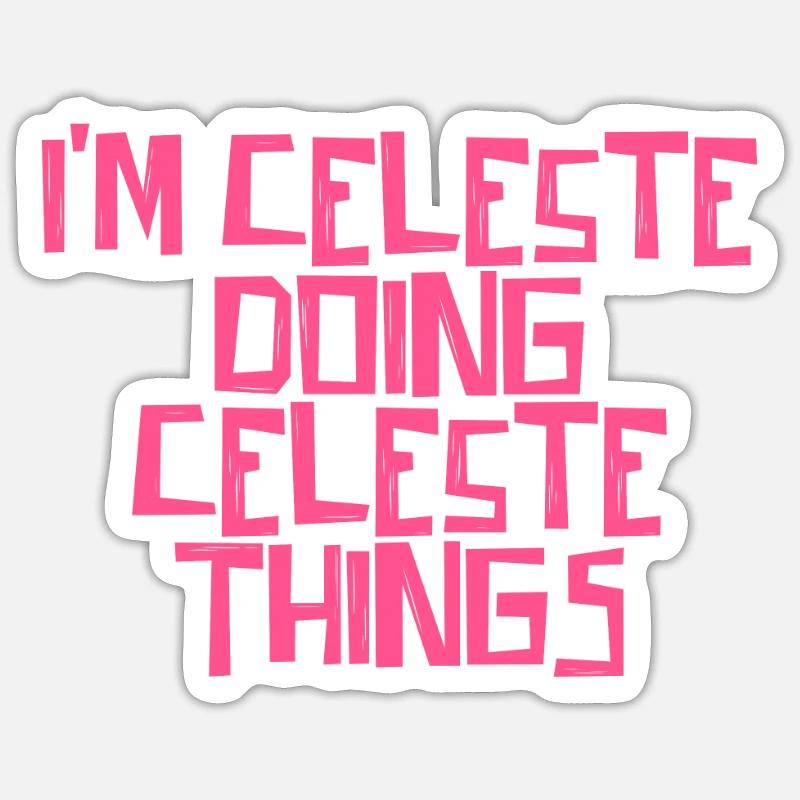 I'm Celeste doing Celeste things Sticker size S (10 x 10 cm)