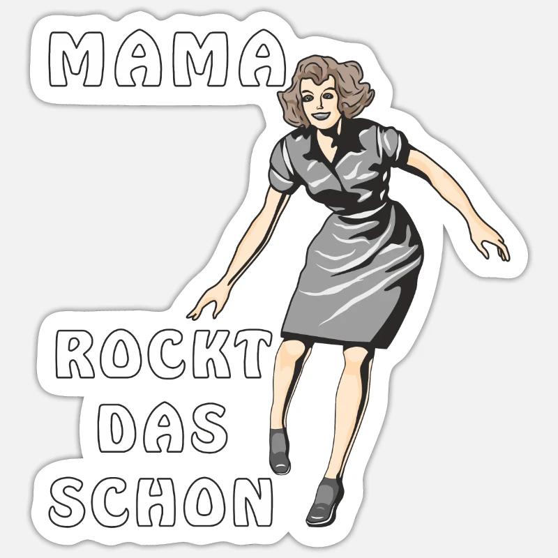 MAMA ROCKT DAS SCHON Sticker Größe S (10 x 10 cm)