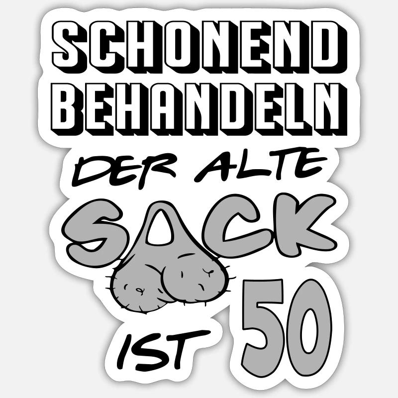Geburtstag 50 Schonend behandeln Alter Sack ist 50 - Sticker Größe S (10 x 10 cm) - Mattweiß