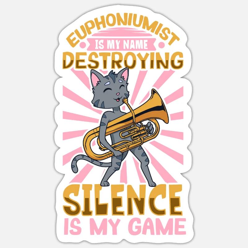 Ich zerstöre die Stille - Euphonium - Sticker Größe S (10 x 10 cm) - Mattweiß