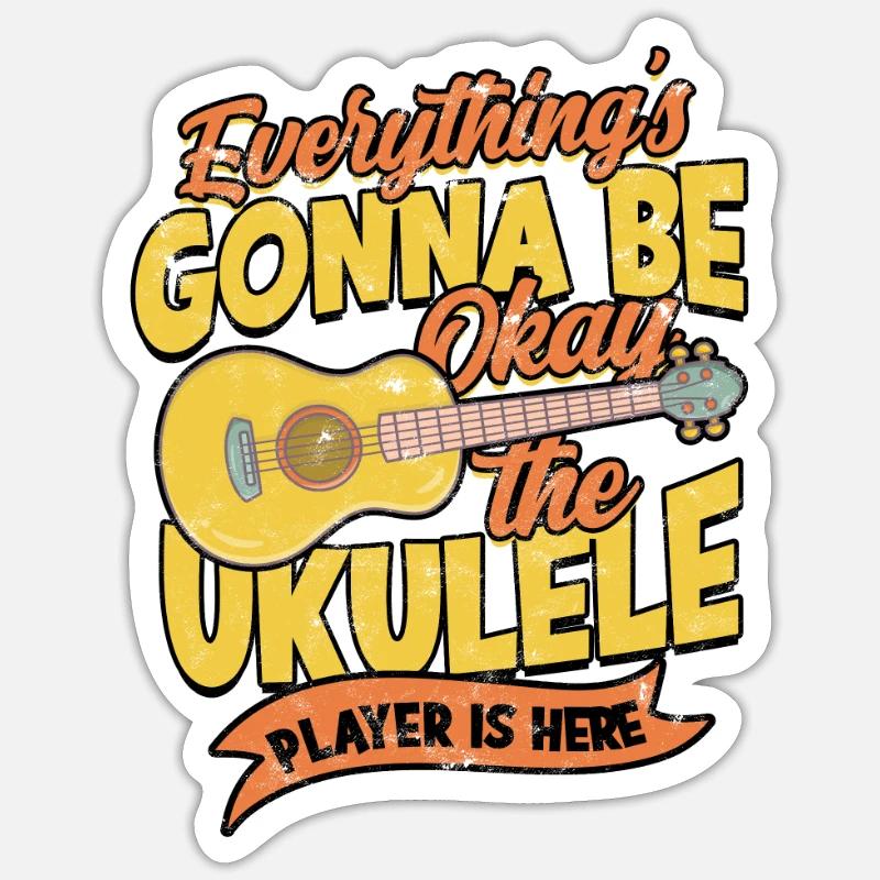 Andrà tutto bene il suonatore di ukulele è - Sticker formato S (10 x 10 cm) - bianco opaco