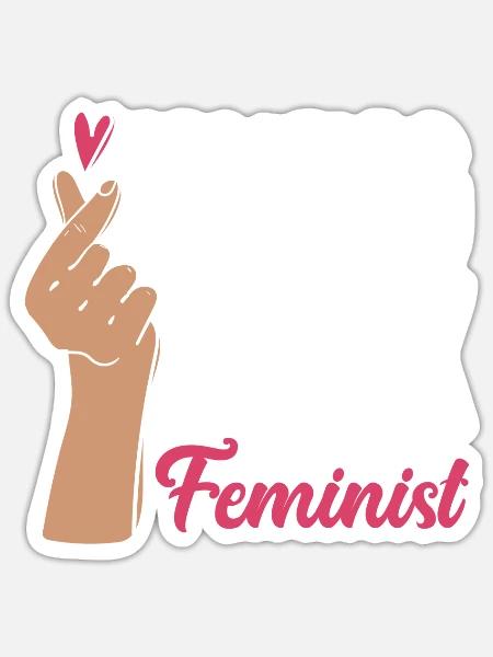 Feminismus Feministin - Sticker Größe S (10 x 10 cm) - Mattweiß