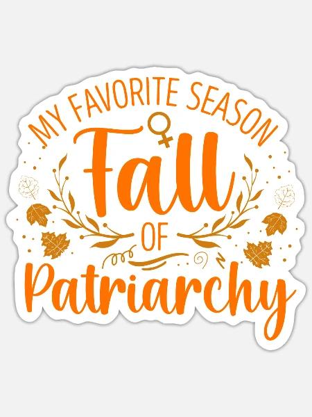 Feminist My Favorite Season Fall - Sticker Größe S (10 x 10 cm) - Mattweiß
