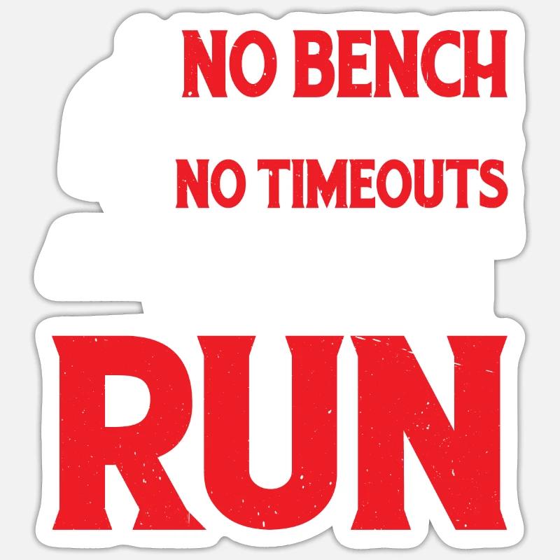 Pas de banc, pas de mi-temps, pas de temps mort, juste 2 Sticker taille S (10 x 10 cm)