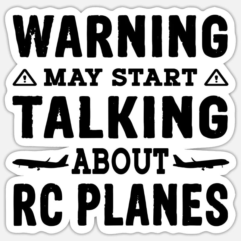 RC Warning may start talking about RC planes - Sticker Größe S (10 x 10 cm) - Mattweiß